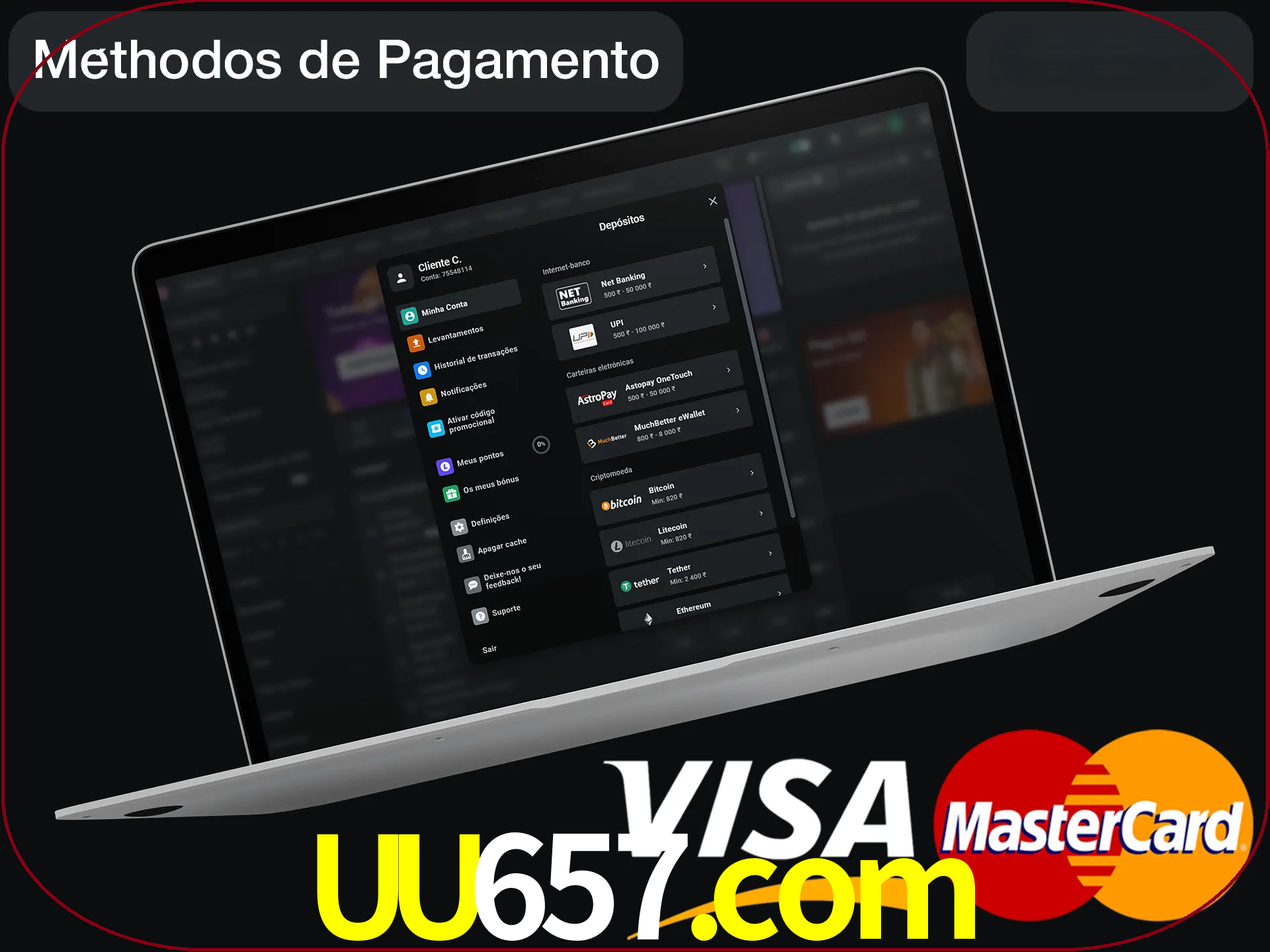 Use seu método de depósito preferido.